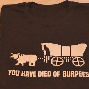 CVG Unisex T-shirt "You Have Died Of Burpees"